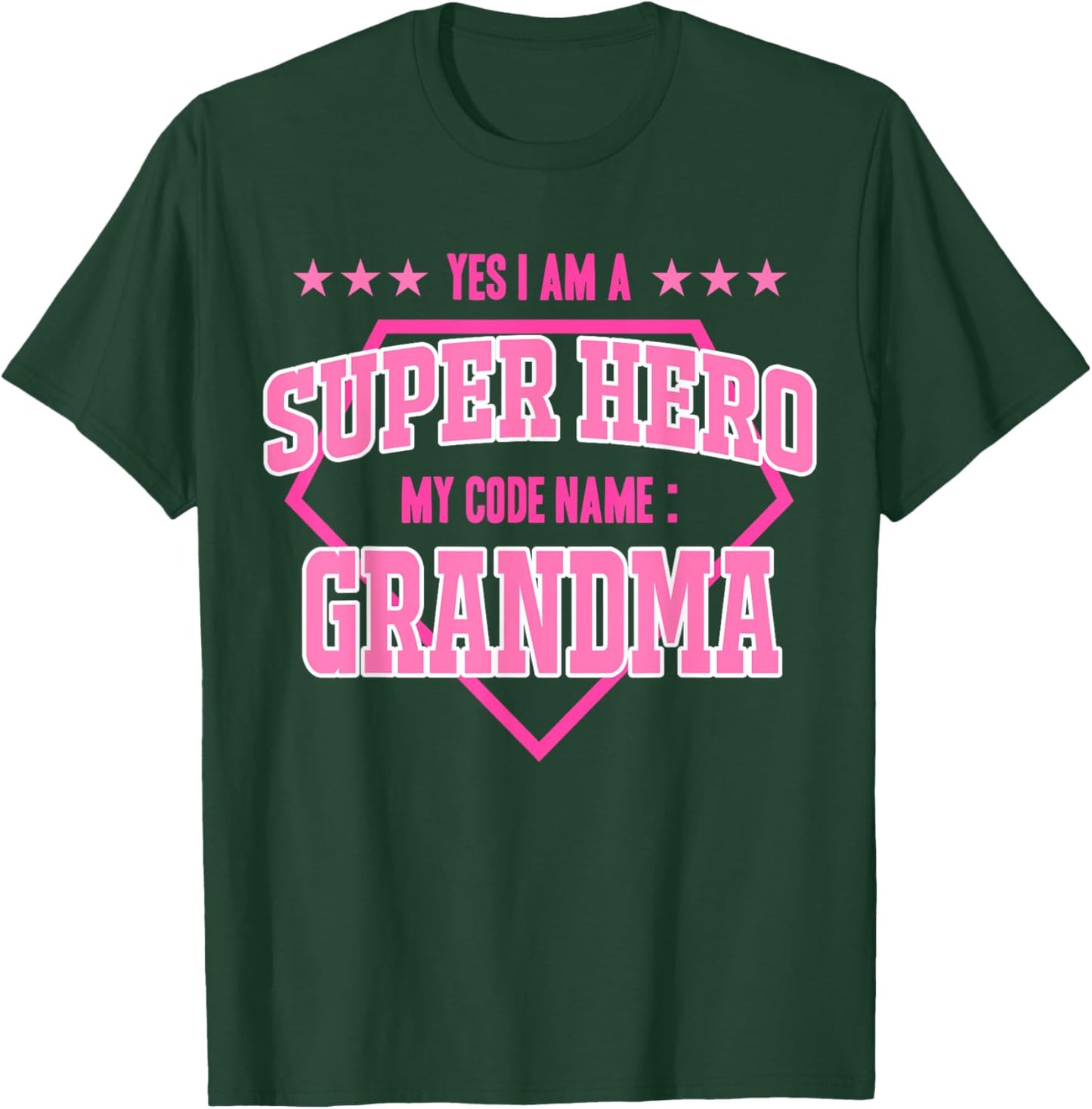 Yes I'm A Superhero Codename Grandma Grandma Mother's Day T-Shirt - T-Shirt | Forest