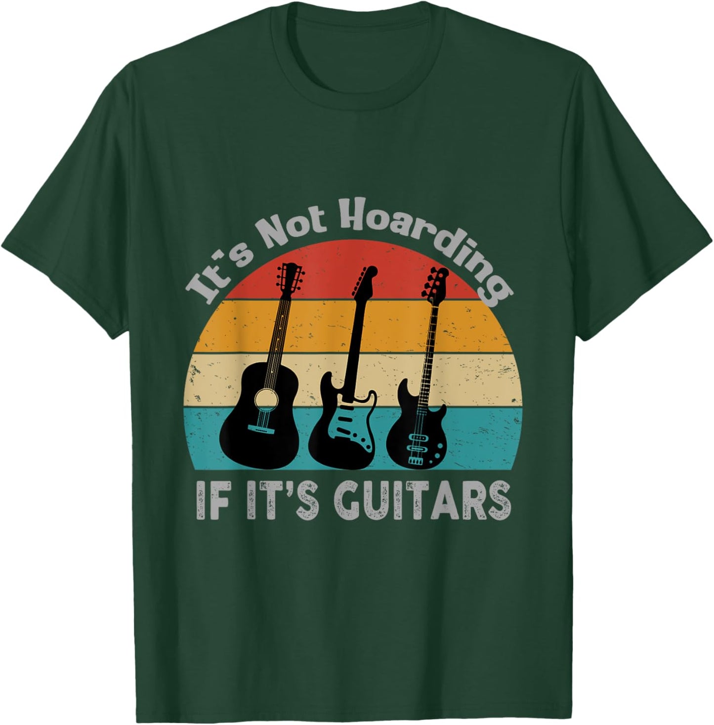 It's Not Hoarding If Its Guitars Vintage Sunset T-Shirt - T-Shirt | Forest