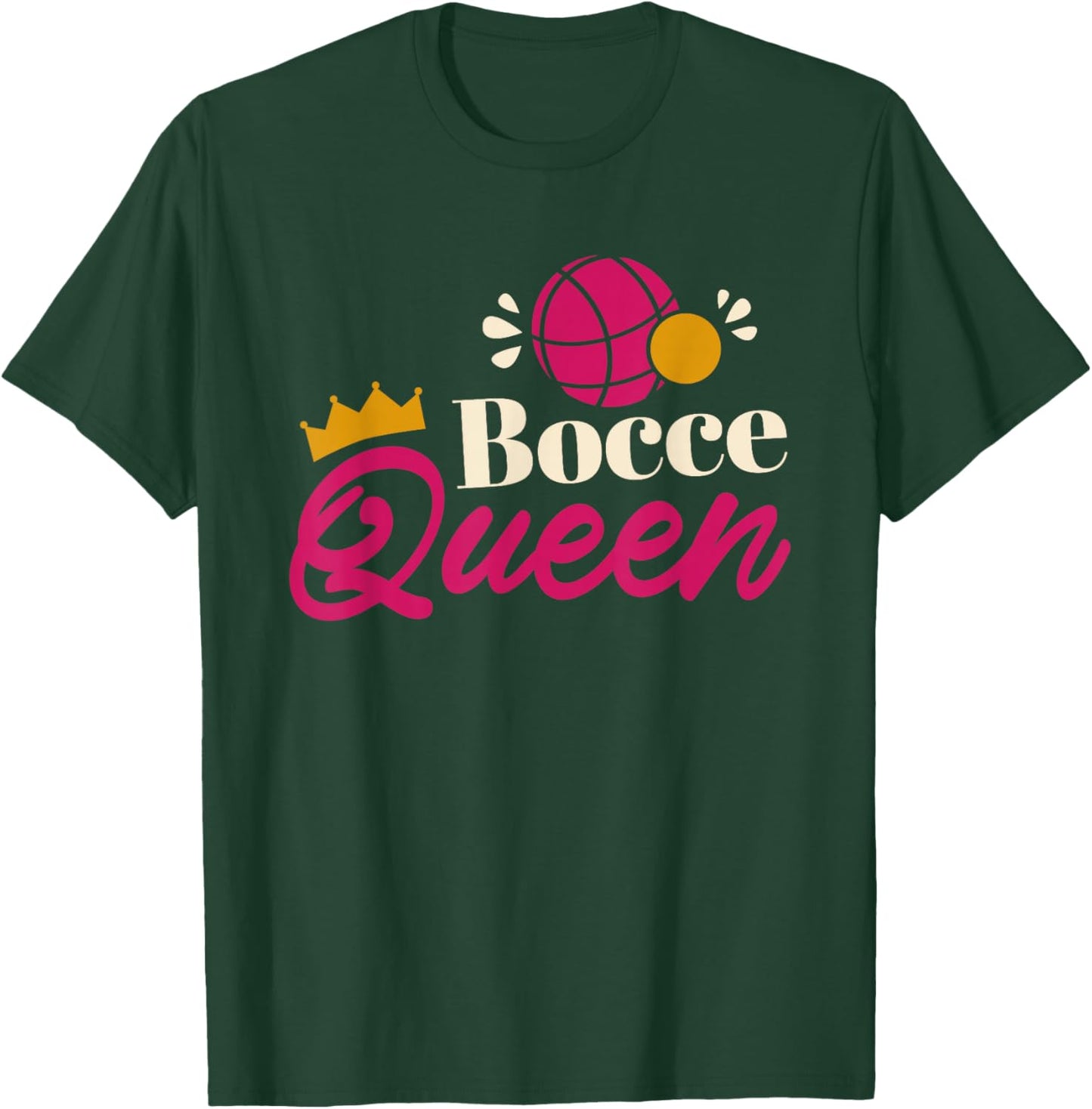 Women Bocce Ball Player, Italian Bocce Queen T-Shirt - T-Shirt | Forest