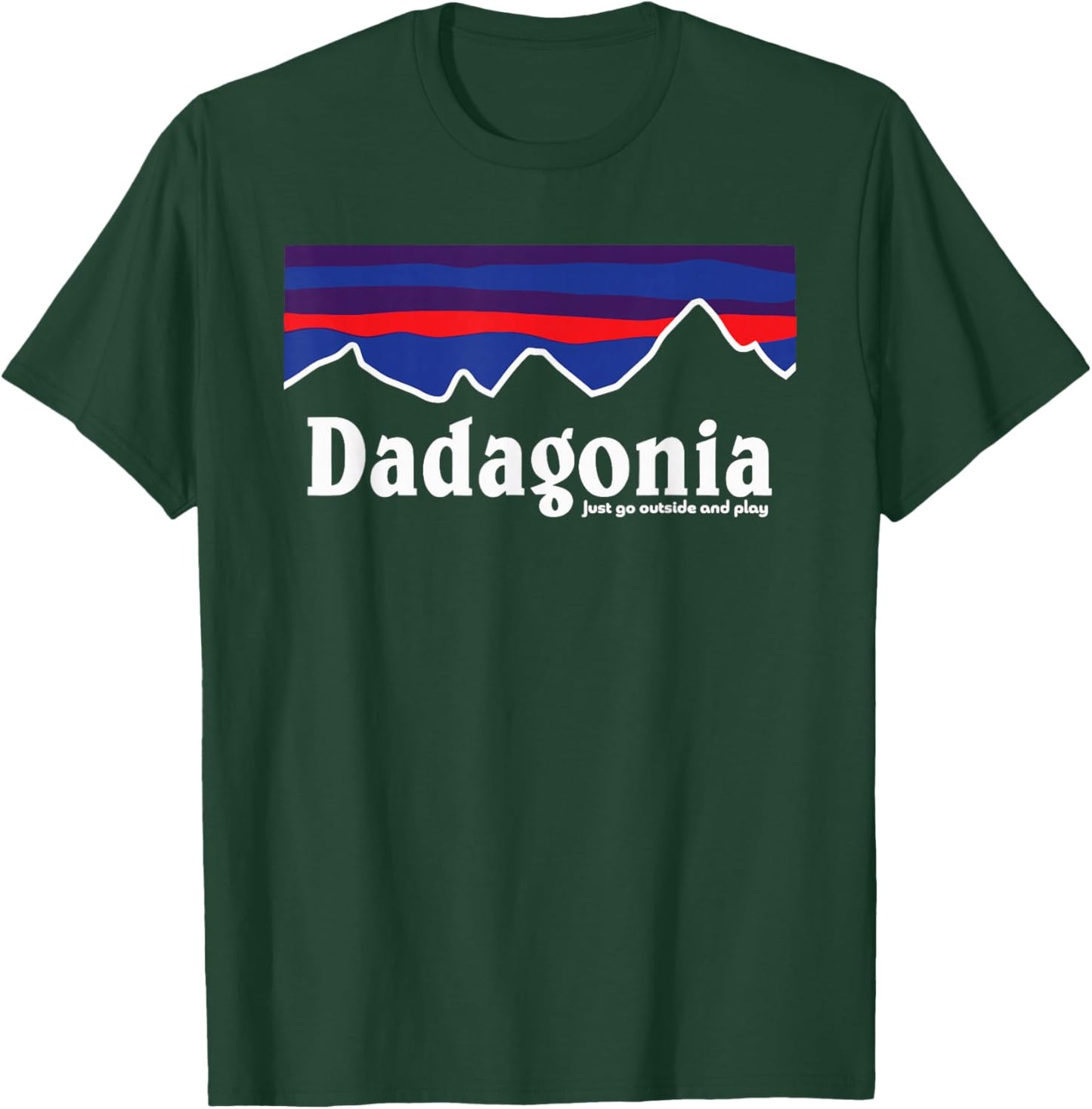 Dadagonia Just go outside and play T-Shirt - T-Shirt | Forest