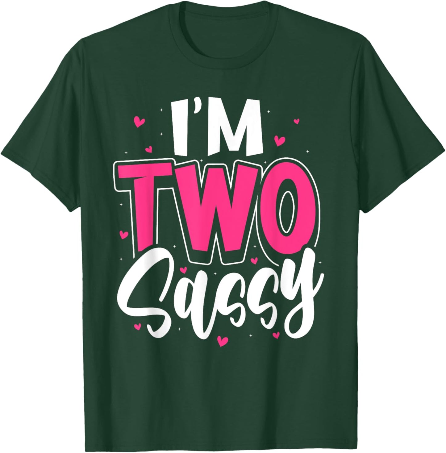 I'm Two Sassy 2nd Birthday Children Toddler Girl T-Shirt - T-Shirt | Forest