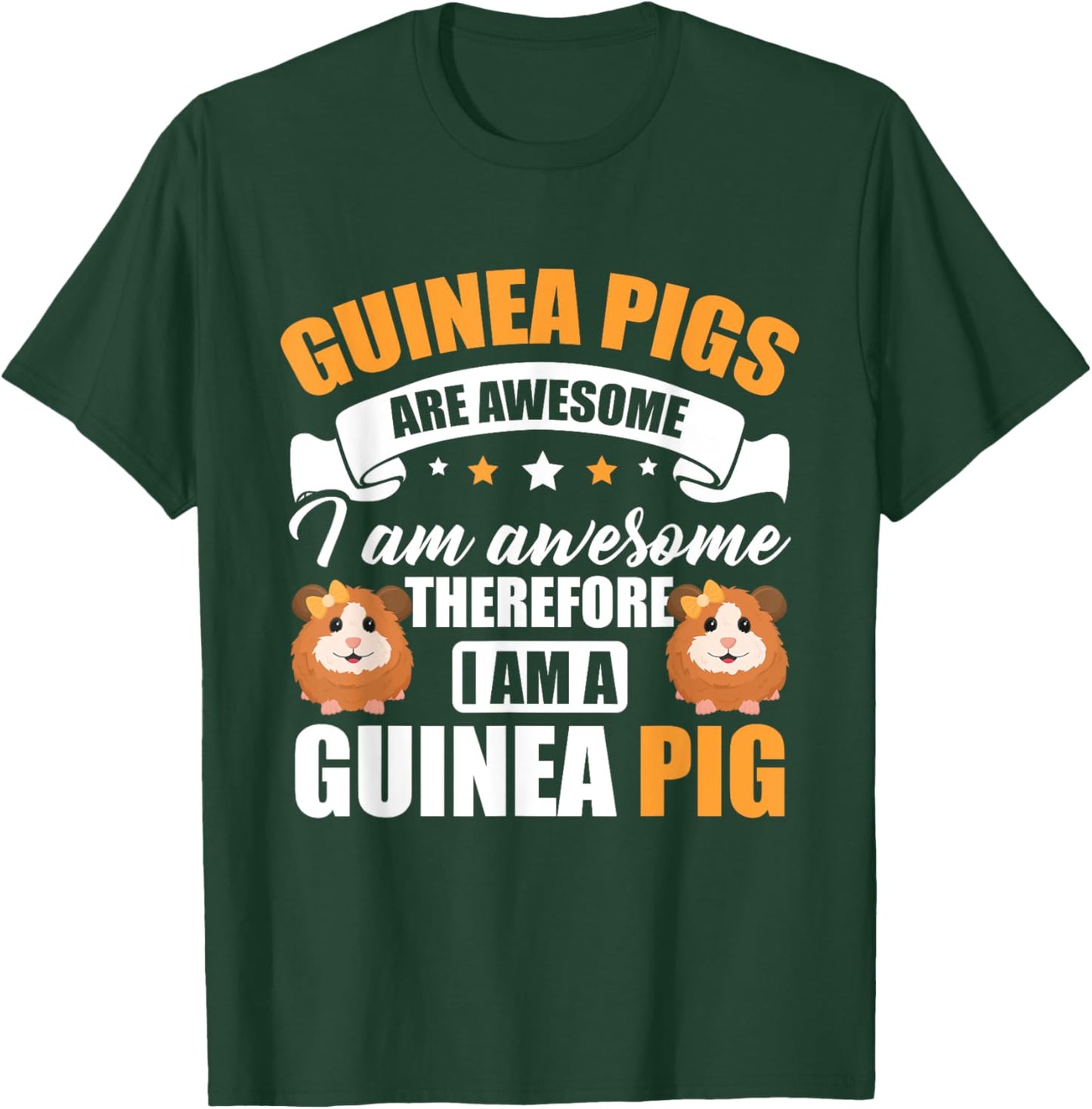Guinea Pig Animals Pet - Guinea Pigs are Awesome T-Shirt - T-Shirt | Forest