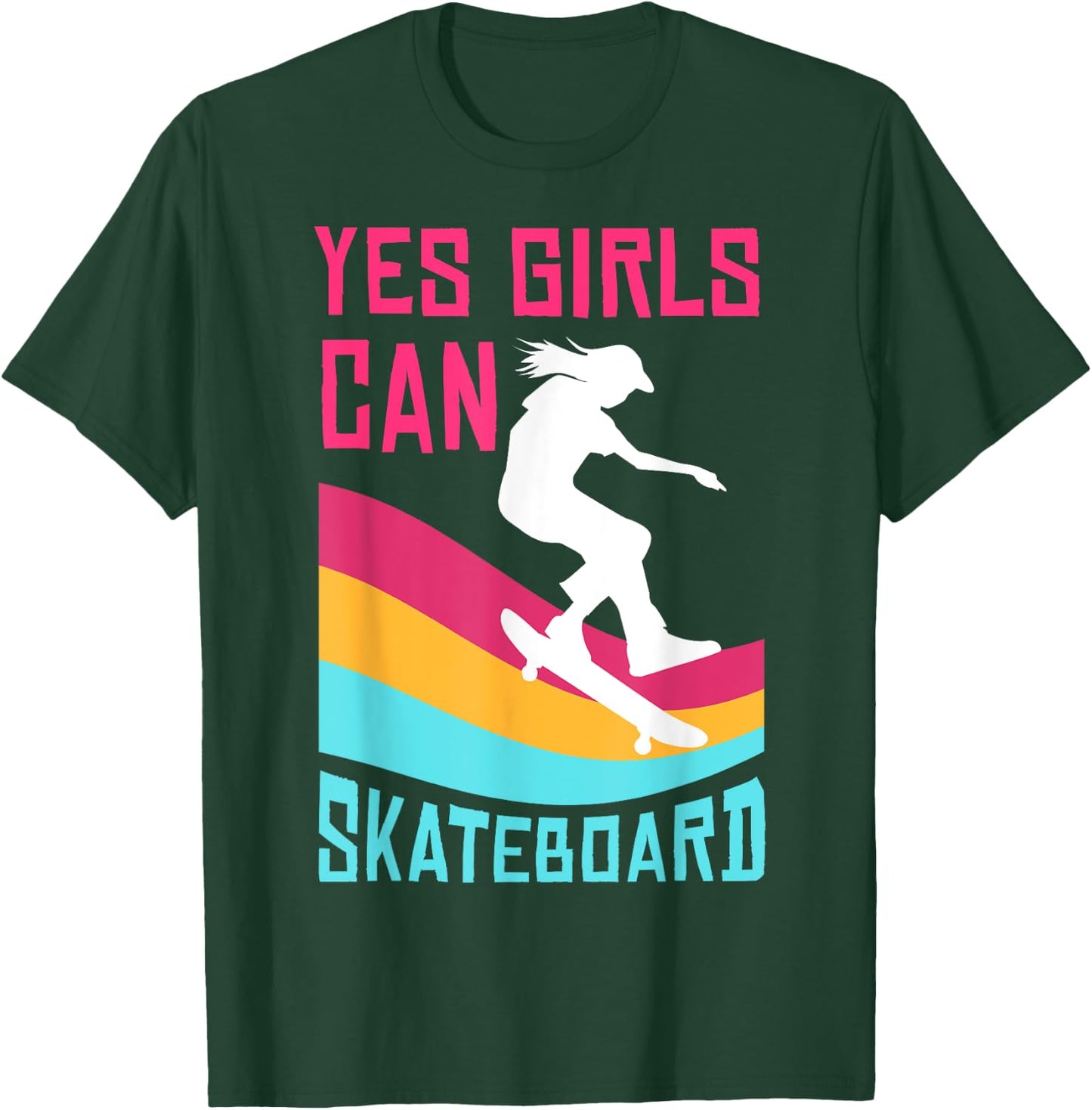 Funny Skateboard Gift Girls Kids Skateboarding Lovers T-Shirt - T-Shirt | Forest