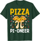 Happy Pi Day 3.14 Pi - Funny Math Lover Pizza Pi-Oneer T-Shirt - T-Shirt | Forest