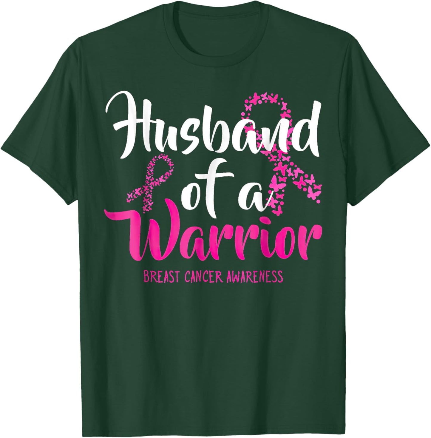 Husband Of A Warrior Breast Cancer Awareness T-Shirt - T-Shirt | Forest