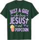 Just A Girl Who Loves Jesus and Popcorn Christian Funny T-Shirt - T-Shirt | Forest