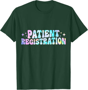 Patient Registration Registrar Emergency Department Tie Dye T-Shirt - T-Shirt | Forest