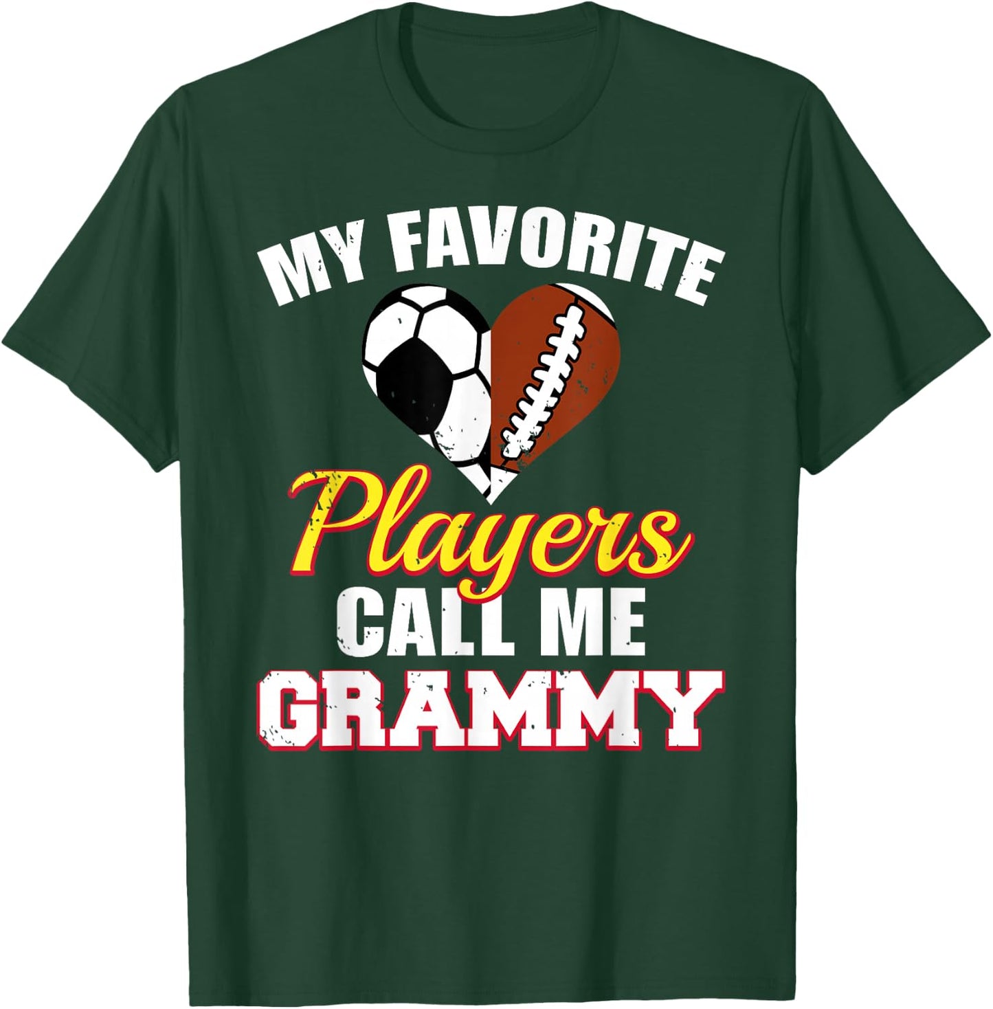My Favorite Players Call Me Grammy Soccer Football Grammy T-Shirt - T-Shirt | Forest