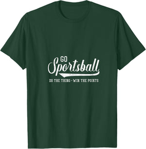 Go Sportsball! Do the Thing Win The Points - Funny Sports V-Neck T-Shirt - T-Shirt | Forest