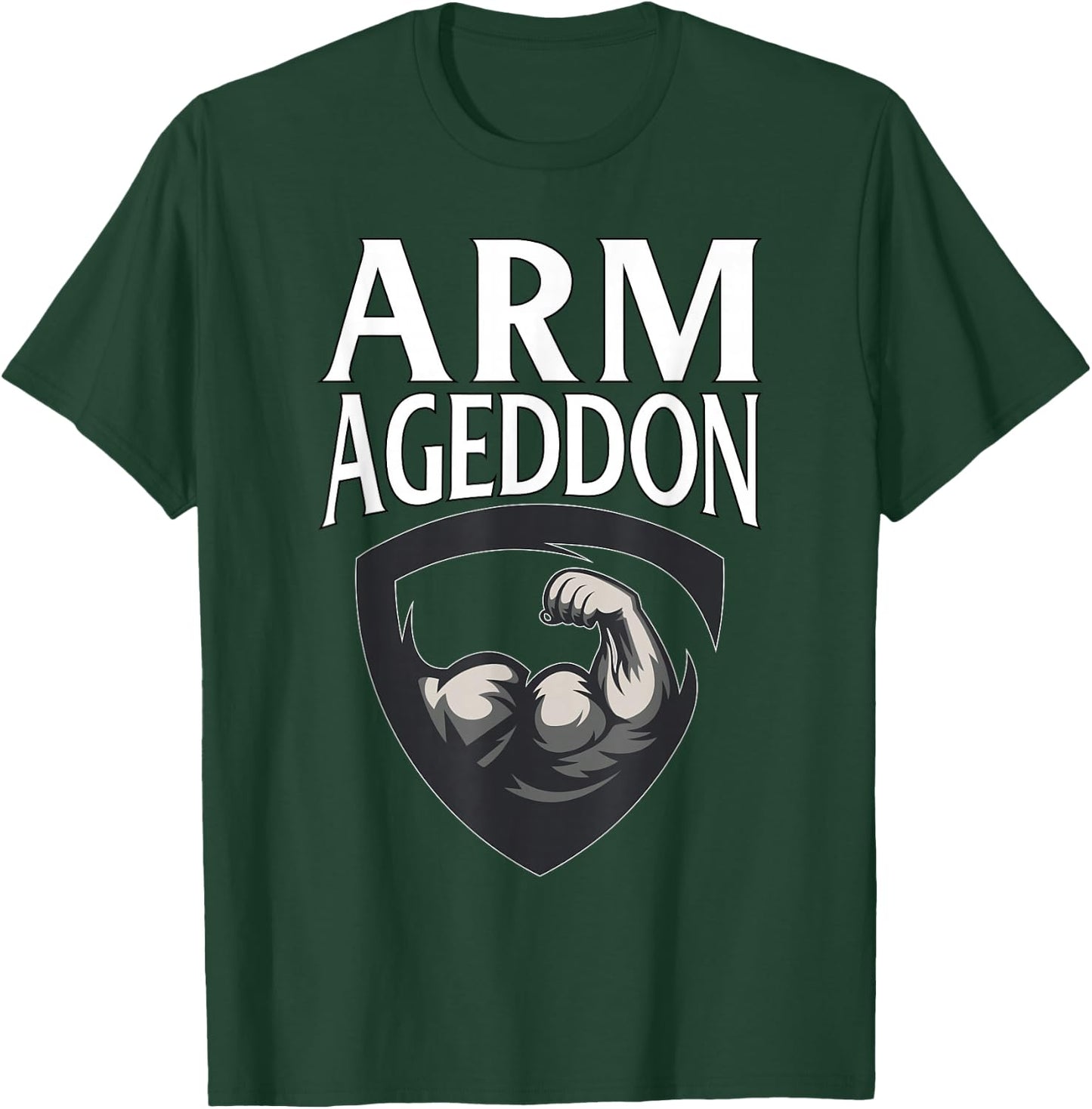 Armageddon | Fitness Weightlifting Deadlift Workout Gym T-Shirt - T-Shirt | Forest