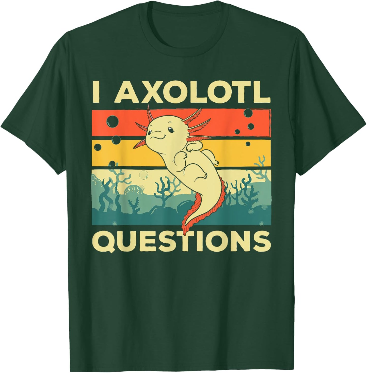 Cool I Axolotl Questions For Boys Girls Kids Fish Salamander T-Shirt - T-Shirt | Forest