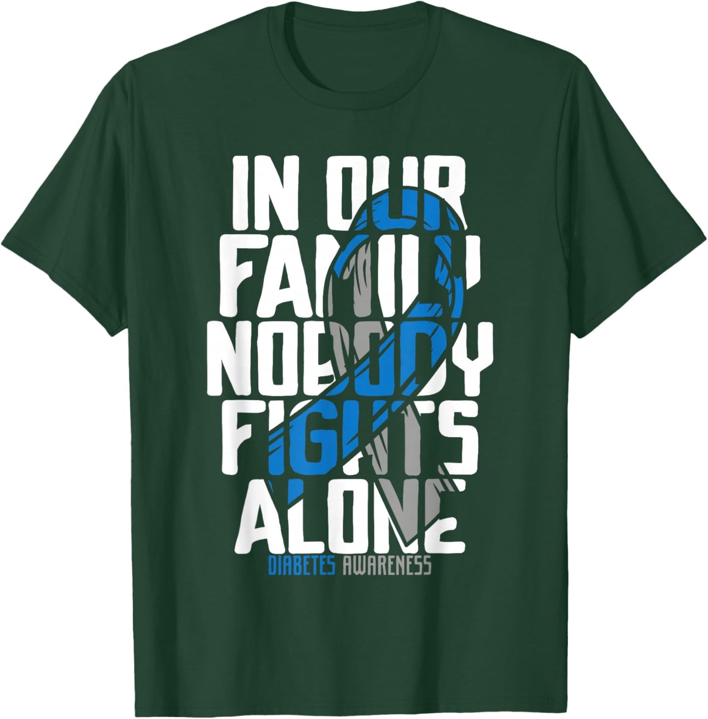 Diabetes Support Family Diabetic T2D T1D Diabetes Awareness T-Shirt - T-Shirt | Forest