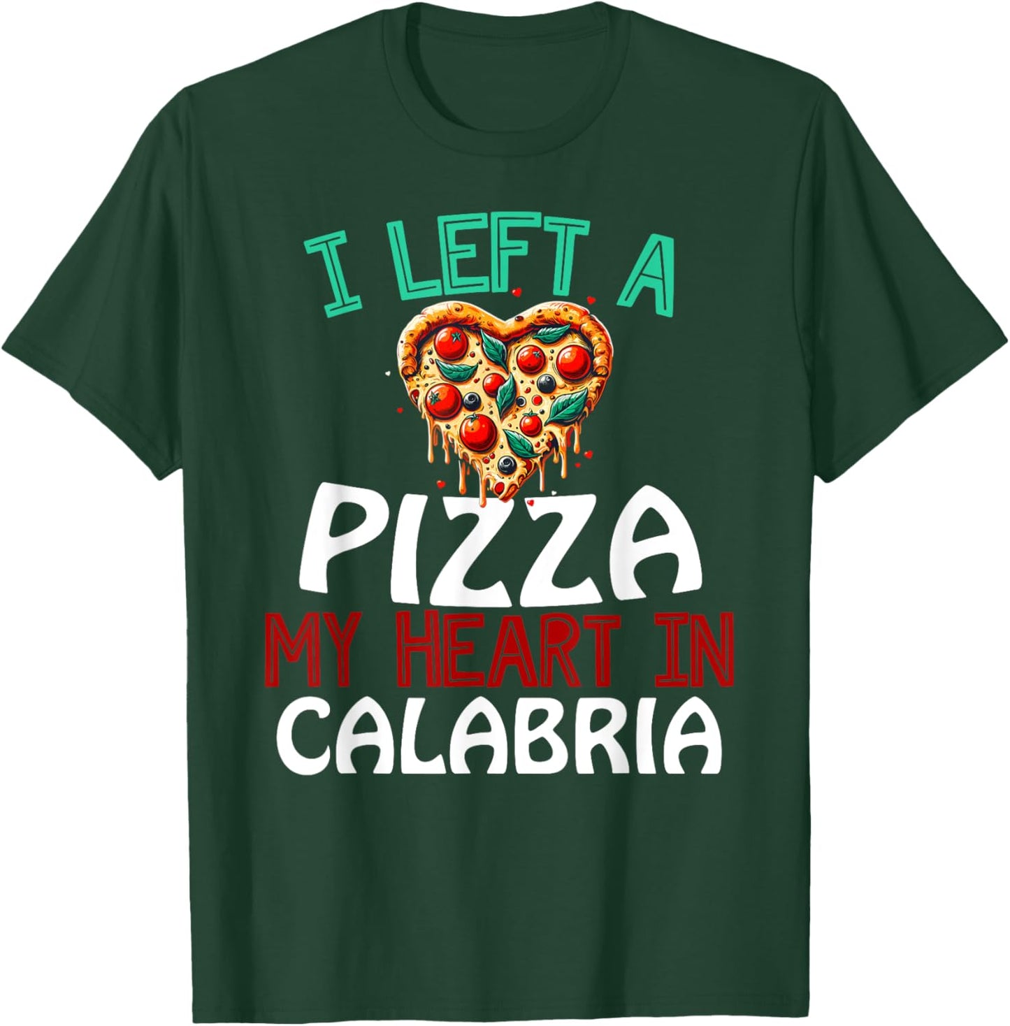 Calabria Italy Funny Italian Vacation Souvenir T-Shirt - T-Shirt | Forest