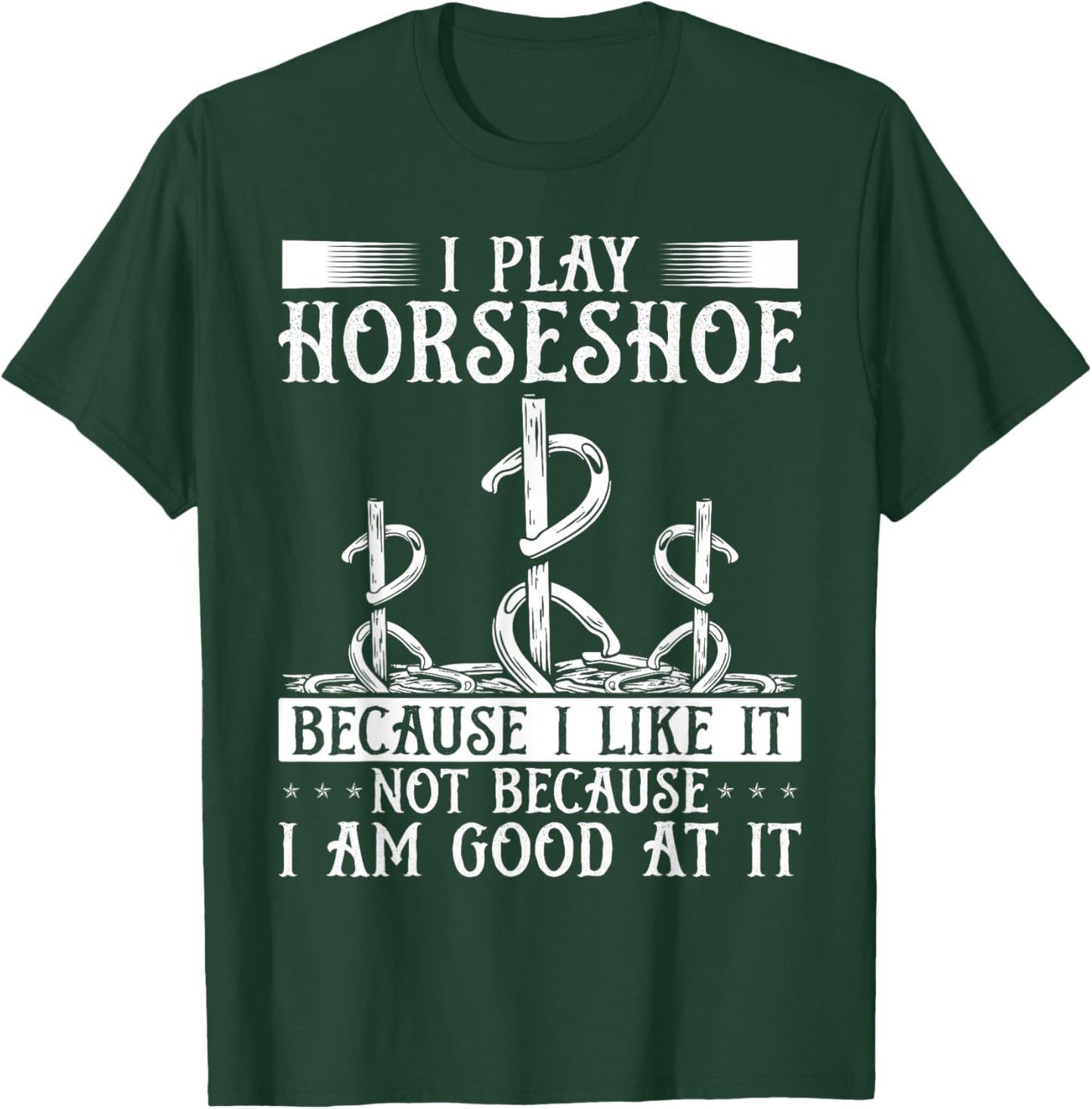 Horseshoe Pitching Tournament Thrower Game Toss Tosser T-Shirt - T-Shirt | Forest