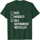 Naughty Nice On A Government Watch List Fun Ironic Christmas T-Shirt - T-Shirt | Forest