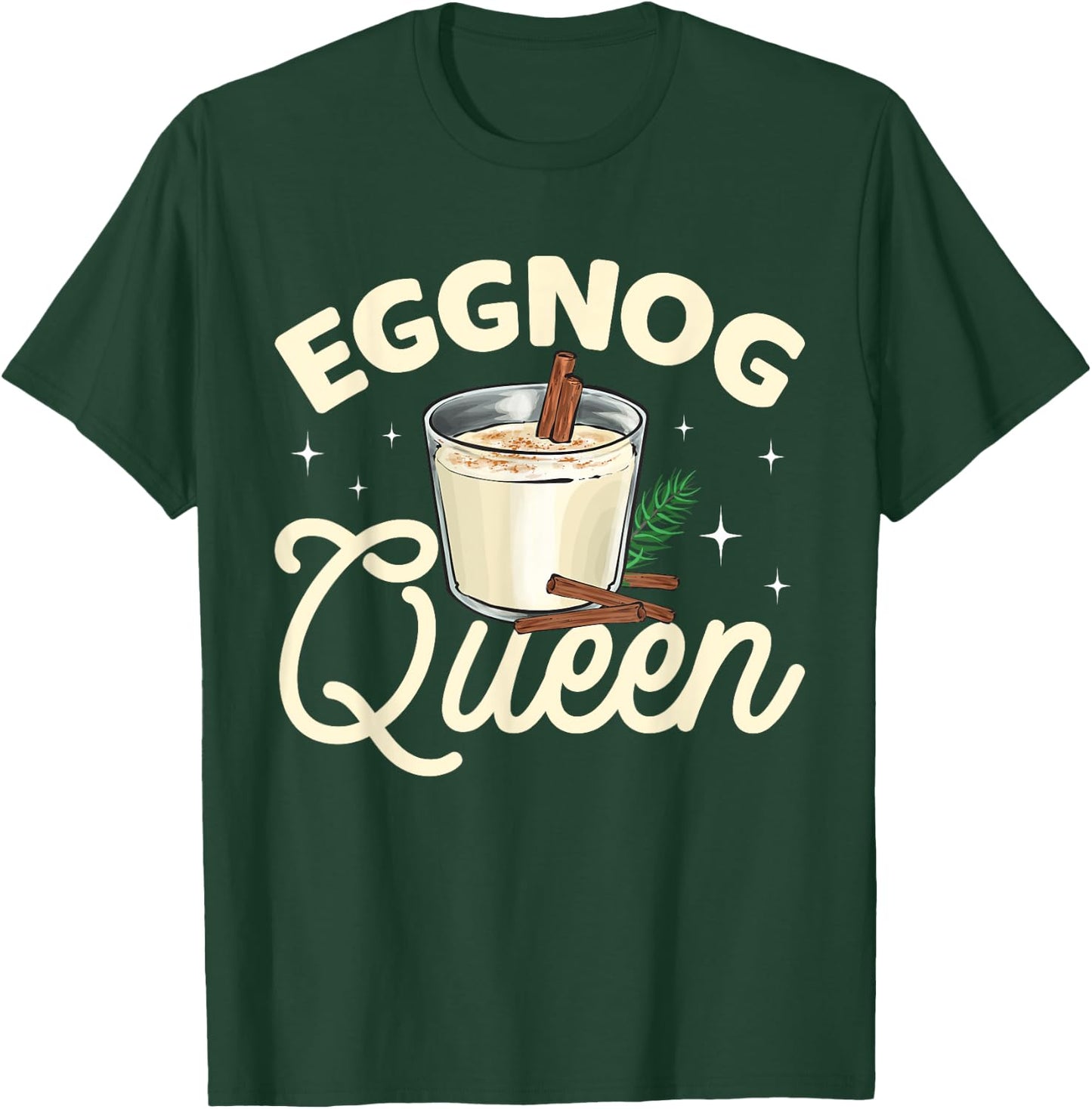 Eggnog Queen Xmas Merry Christmas T-Shirt - T-Shirt | Forest