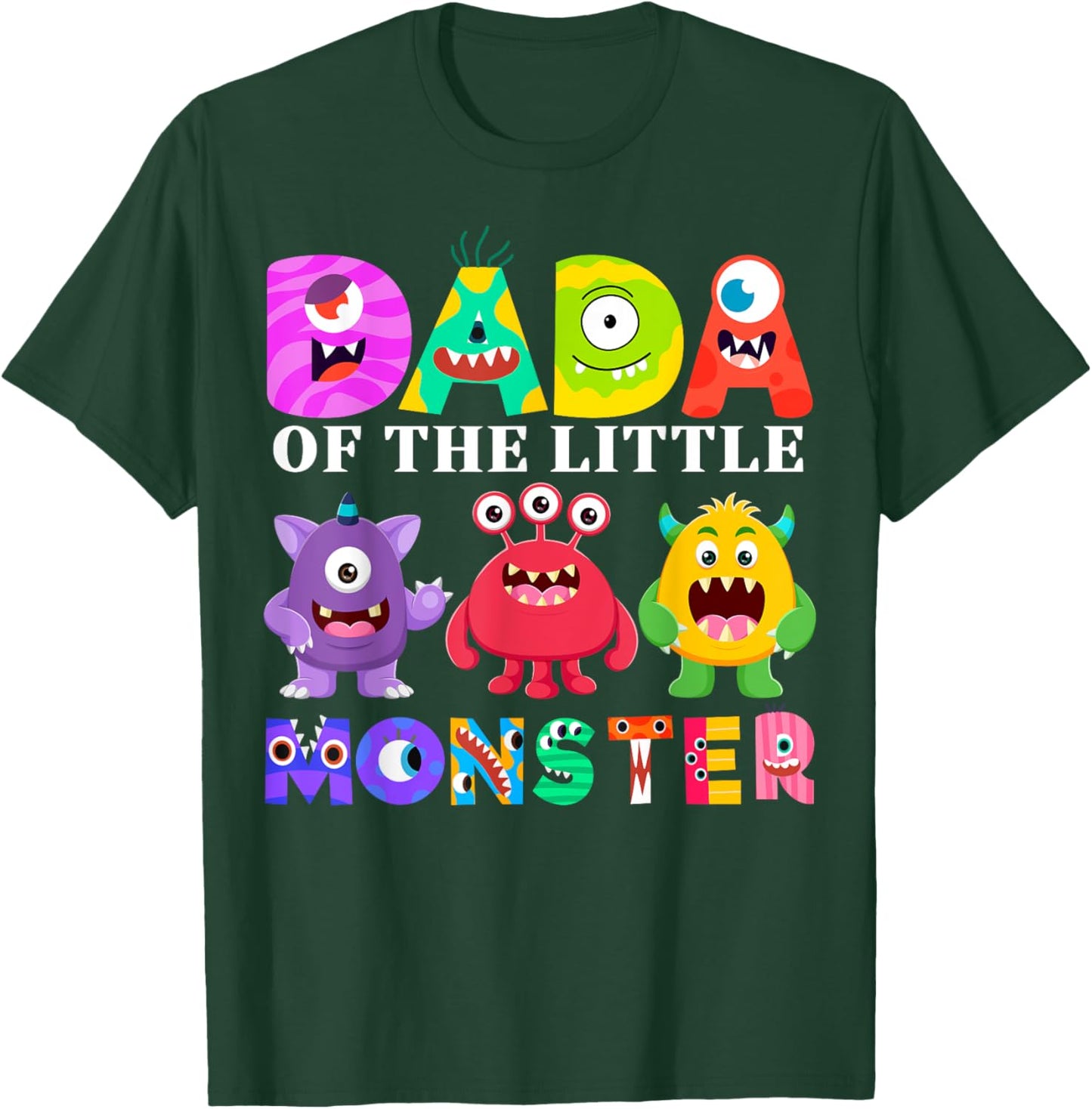Dada Little Monster Kids 1st Birthday Party Family Monster T-Shirt - T-Shirt | Forest