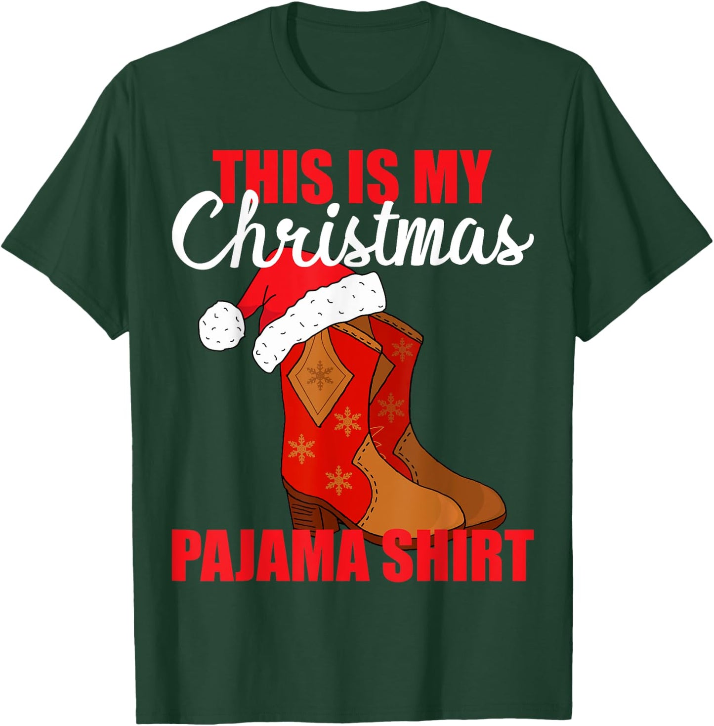 Western Christmas Cowboy Boots Santa Hat Pajama T-Shirt - T-Shirt | Forest