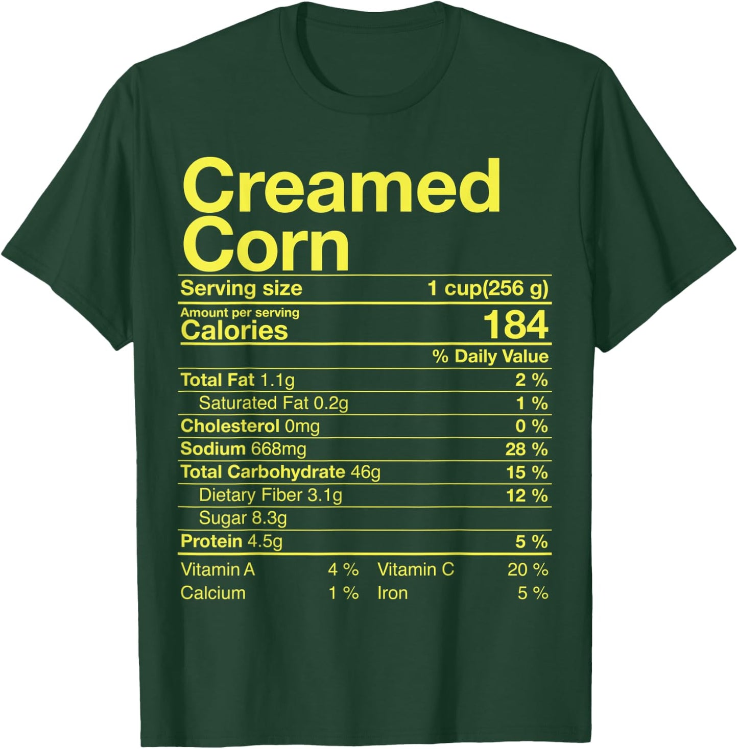 Creamed Corn Nutrition Facts Thanksgiving Gift Turkey Day T-Shirt - T-Shirt | Forest