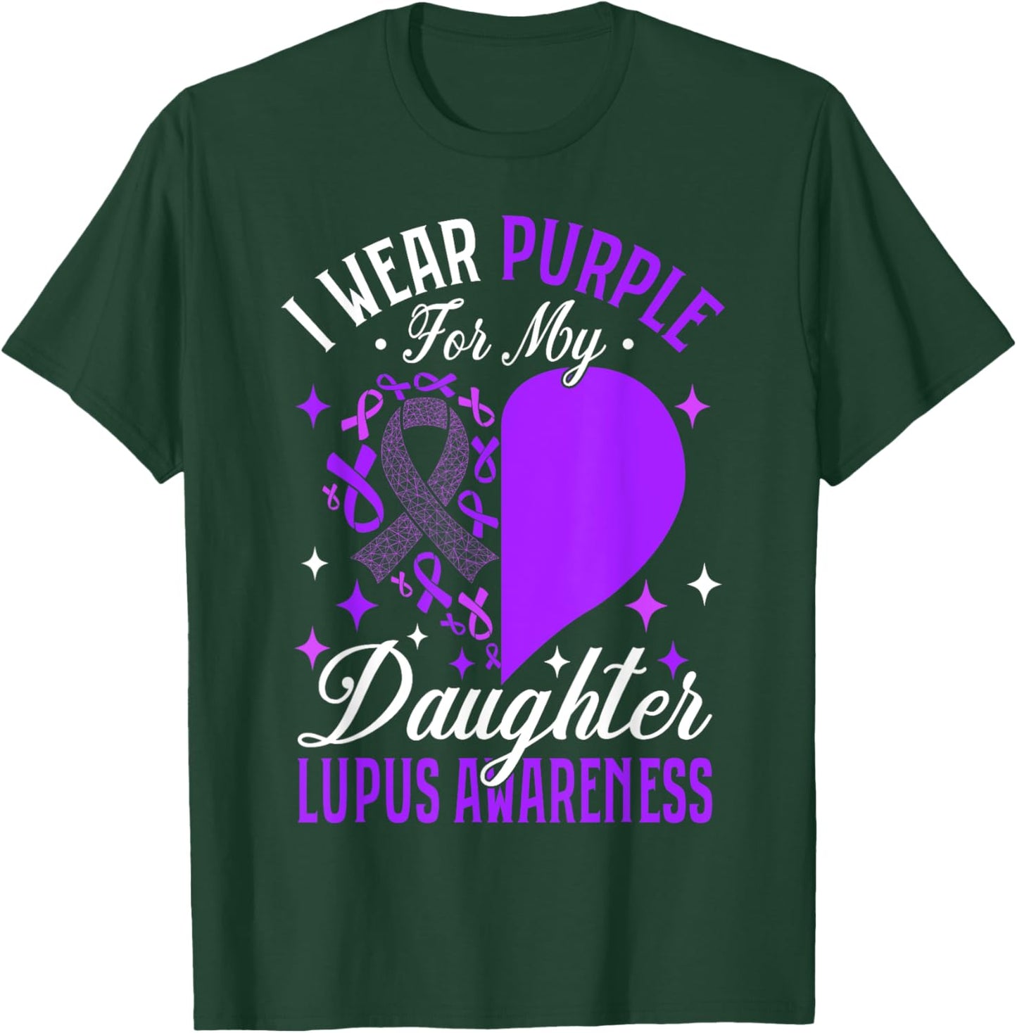 I Wear Purple For My Daughter Lupus Awareness T-Shirt - T-Shirt | Forest