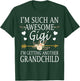 I'm Such An Awesome Gigi I'm Getting Another Grandchild T-Shirt - T-Shirt | Forest