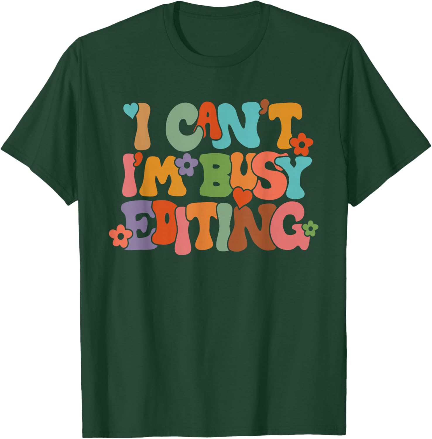 I Can't I'm Busy Editing Aesthetic Vintage Photographer Edit T-Shirt - T-Shirt | Forest