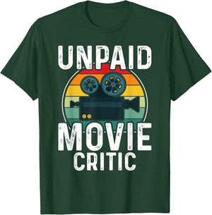 Retro Vintage Unpaid Movie Critic Film Cinema Motion Picture T-Shirt - T-Shirt | Forest