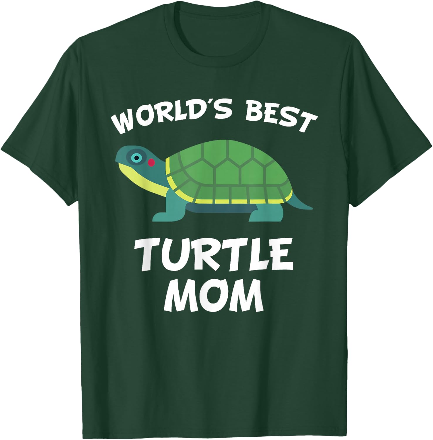 World's Best Turtle Mom Turtle Owner T-Shirt - T-Shirt | Forest
