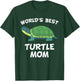 World's Best Turtle Mom Turtle Owner T-Shirt - T-Shirt | Forest