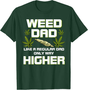 Dad Weed Marijuana Shirt Funny 420 Cannabis Gift Fathers Day T-Shirt - T-Shirt | Forest