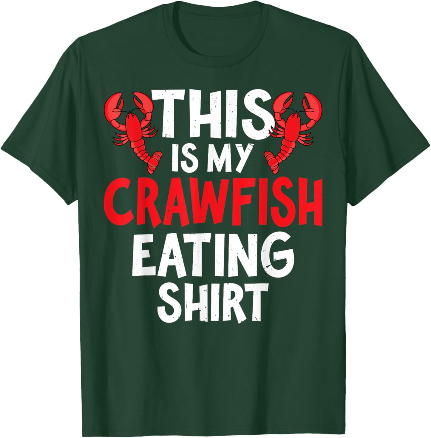 This Is My Crawfish Eating Shirt Funny Crawfish Lover Gifts T-Shirt - T-Shirt | Forest