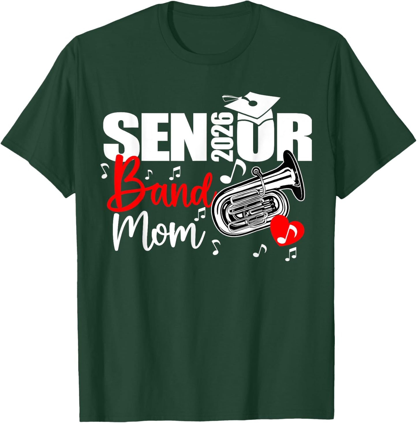 Senior Band Mom 2026 Marching Band Class of 2026 Tuba T-Shirt - T-Shirt | Forest