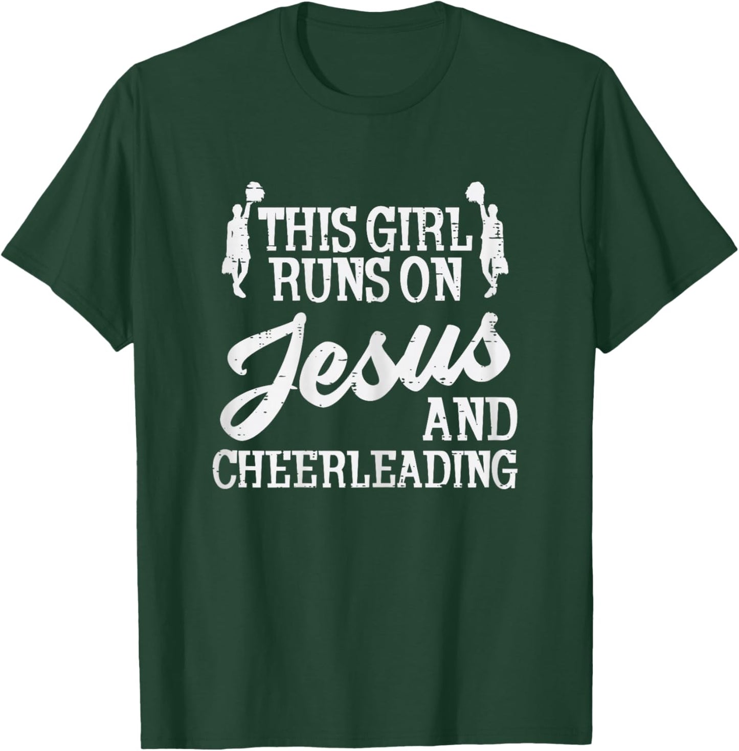 Girl Runs On Jesus Cheerleading Cheerleader Christian Women T-Shirt - T-Shirt | Forest