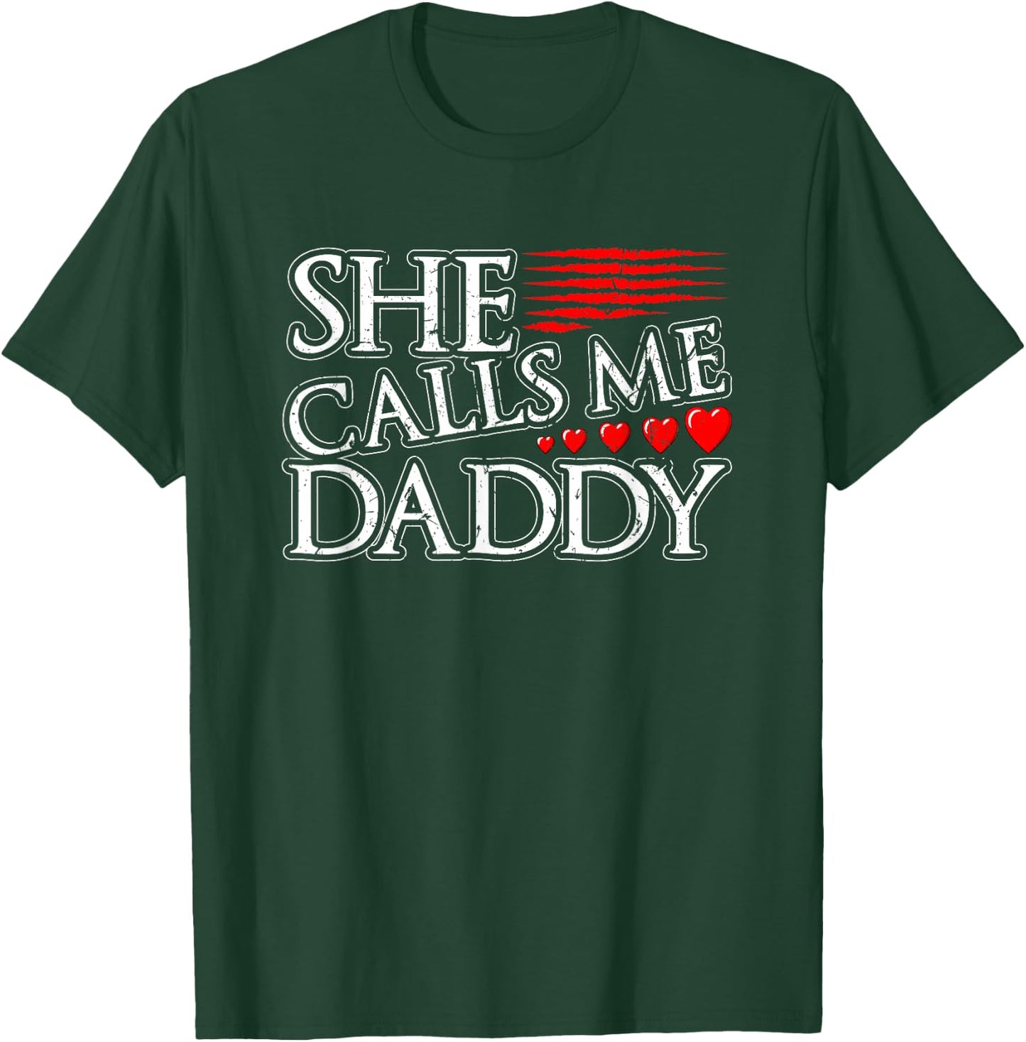 She Calls Me Daddy Sexy DDLG Kinky BDSM Sub Dom Submissive T-Shirt - T-Shirt | Forest