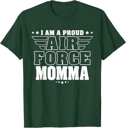 I Am A Proud Air Force Momma Patriotic Pride Military Mother Men