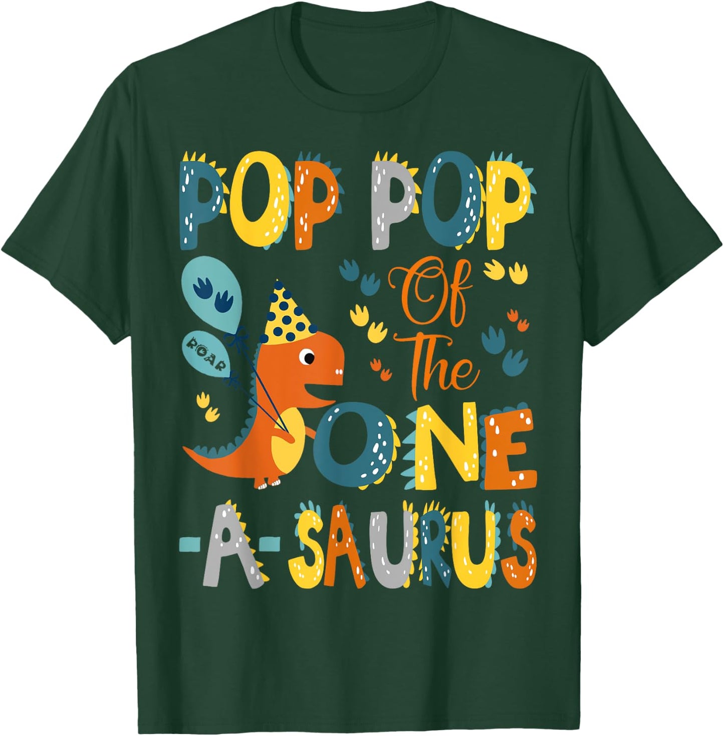 Pop Pop Of The One-A-Saurus 1St Birthday Dinosaur Party T-Shirt - T-Shirt | Forest