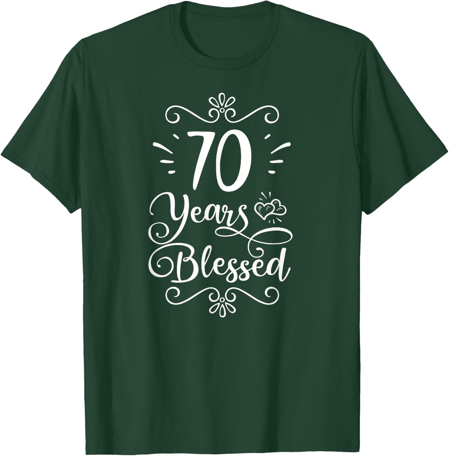 70th Birthday 70 Years Blessed Religious Jesus God Christian T-Shirt - T-Shirt | Forest