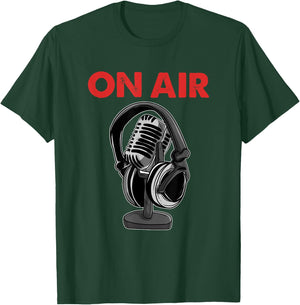 On Air Podcast Microphone Radio Show Host Music DJ T-Shirt - T-Shirt | Forest