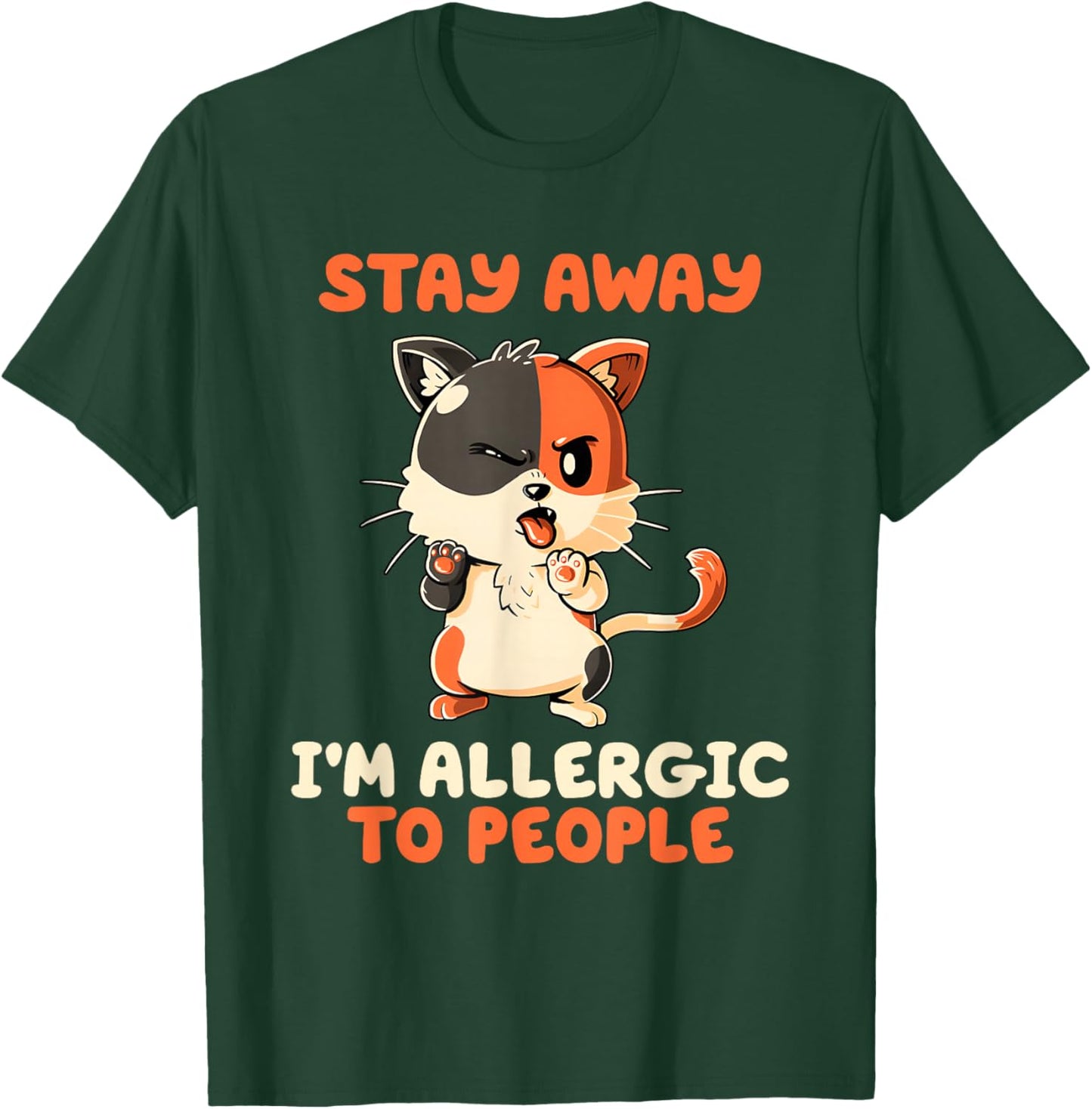 Stay Away I’m Allergic To People Cat Funny T-Shirt - T-Shirt | Forest