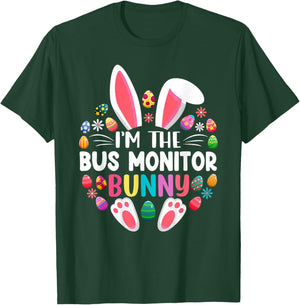 I'm The Bus Monitor Bunny Funny Easter Day Family Matching T-Shirt - T-Shirt | Forest
