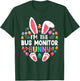 I'm The Bus Monitor Bunny Funny Easter Day Family Matching T-Shirt - T-Shirt | Forest