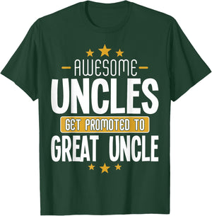 Uncles Great Uncle Pregnancy Reveal Great Uncle T-Shirt - T-Shirt | Forest