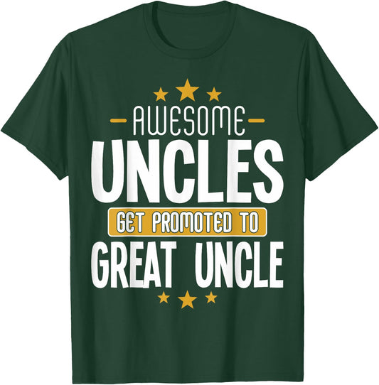 Uncles Great Uncle Pregnancy Reveal Great Uncle T-Shirt - T-Shirt | Forest