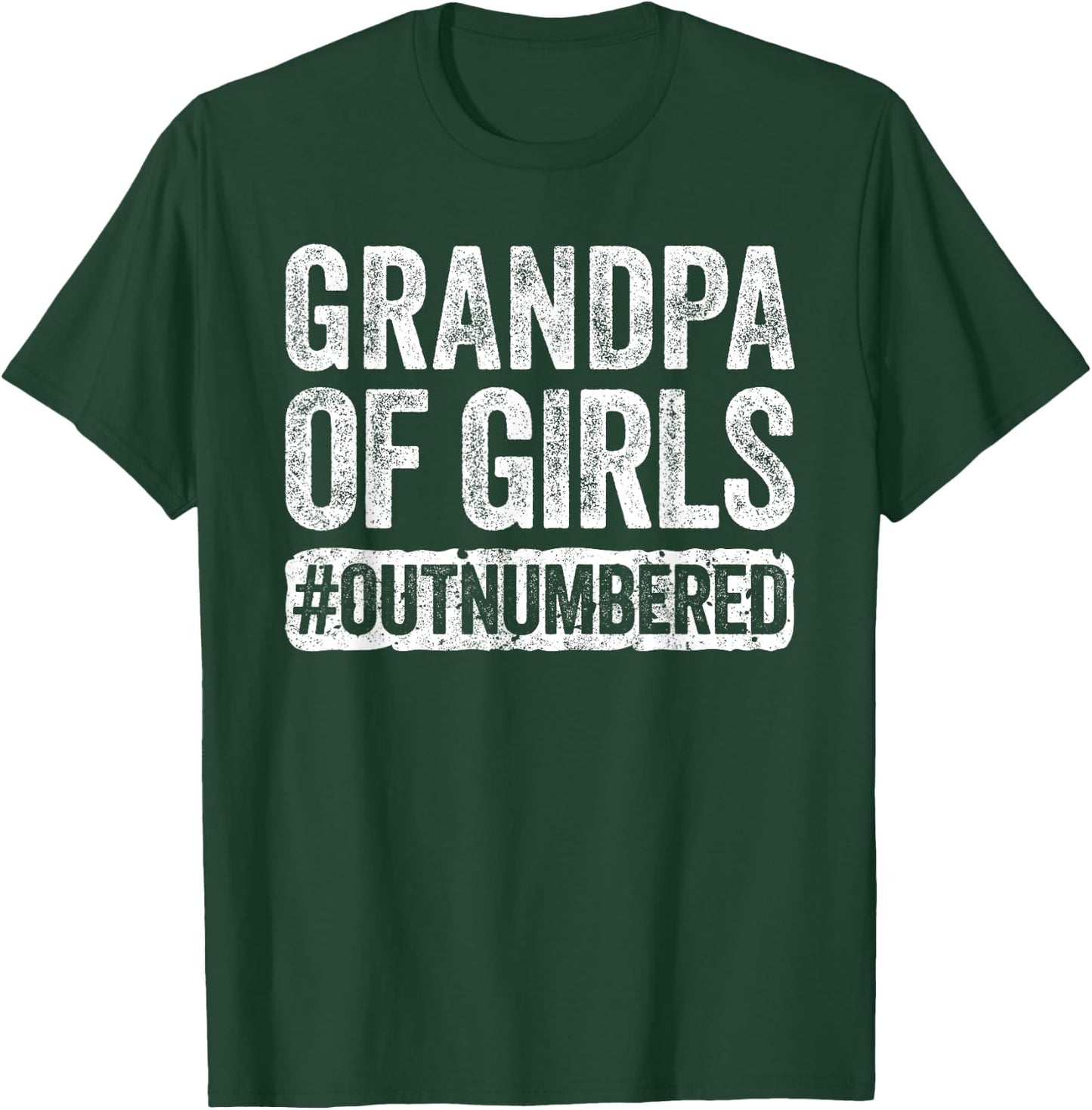 Grandpa of Girls Outnumbered Shirt Men Papa Fathers Day T-Shirt - T-Shirt | Forest