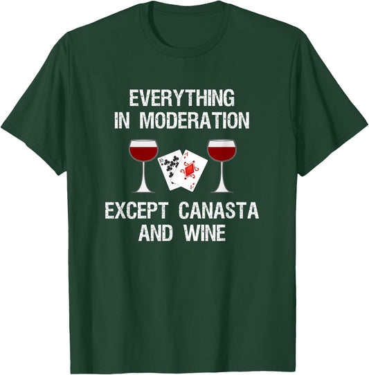 Canasta - Funny Canasta and Wine T-Shirt - T-Shirt | Forest
