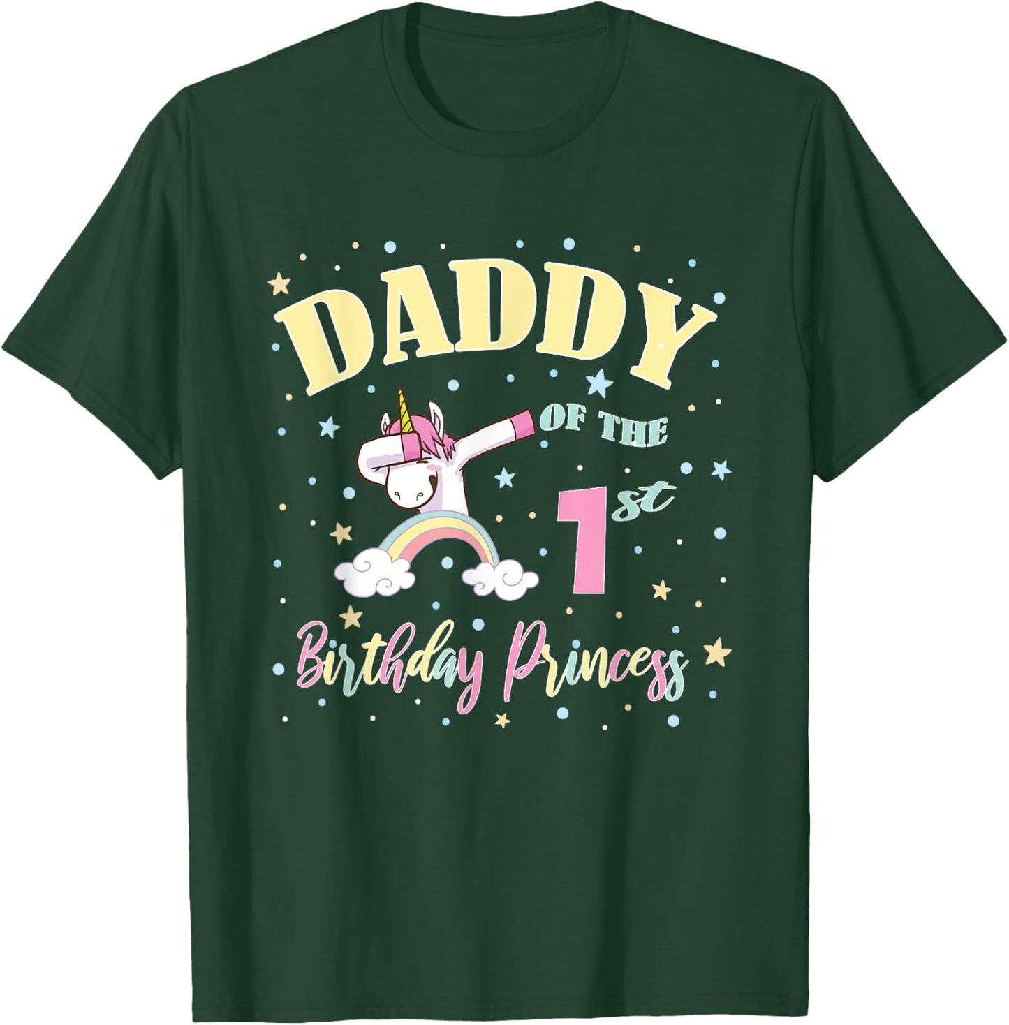 Daddy Of The 1st Birthday Princess - 1 Year Old Unicorn Dad T-Shirt - T-Shirt | Forest