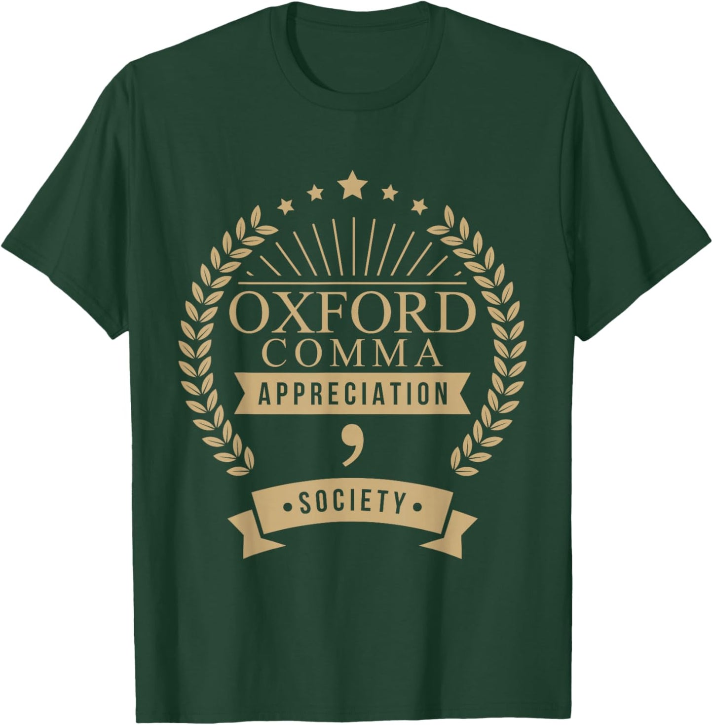 Oxford Comma Appreciation Society Grammar T-Shirt - T-Shirt | Forest