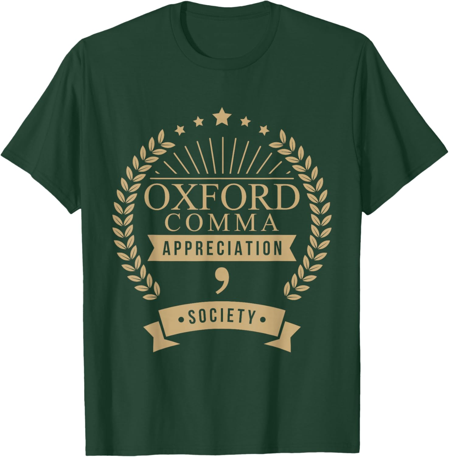 Oxford Comma Appreciation Society Grammar T-Shirt - T-Shirt | Forest