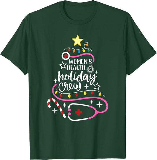 Women's Health Holiday Crew Xmas OB-GYN Nurse Secretary T-Shirt - T-Shirt | Forest