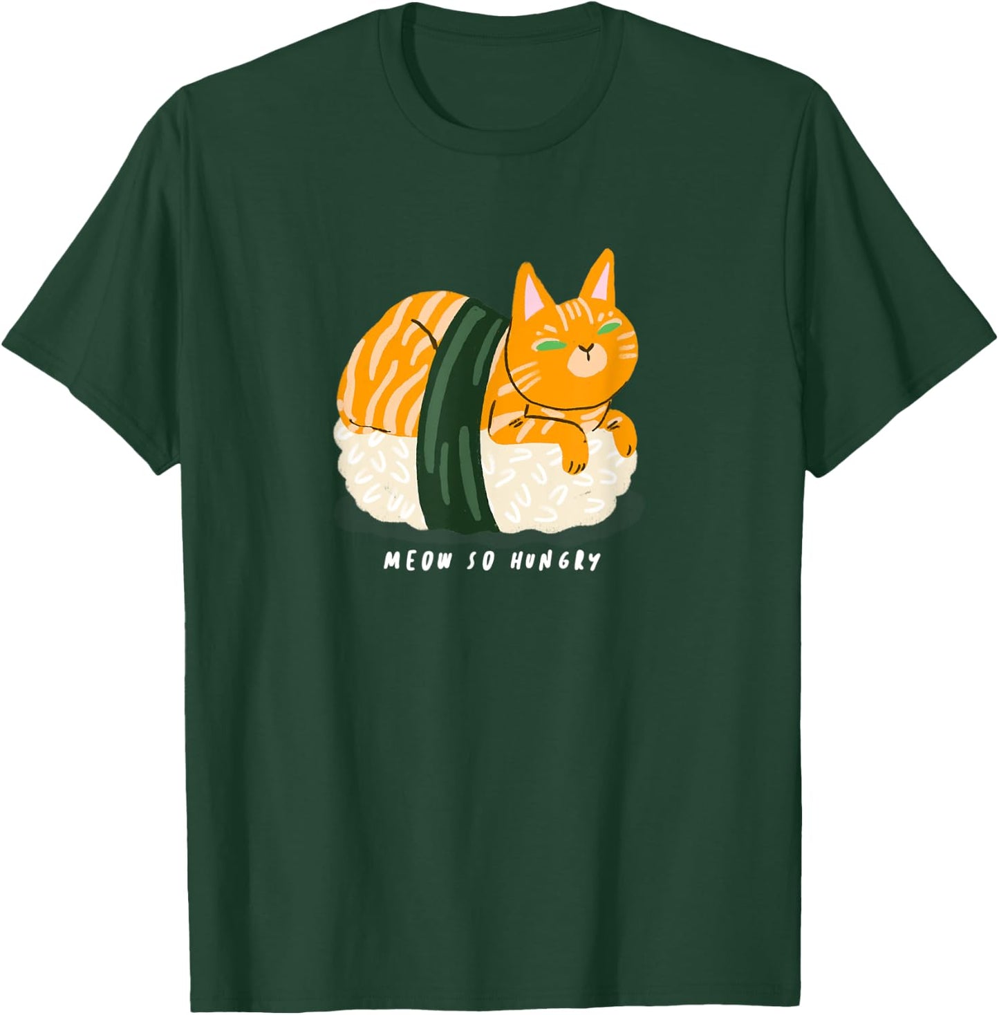 Meow So Hungry Kawaii Cat on Sushi Japanese Cute Cat Women T-Shirt - T-Shirt | Forest